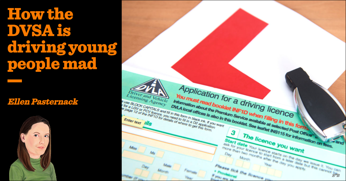 How the DVSA is driving young people mad | Ellen Pasternack | The ...