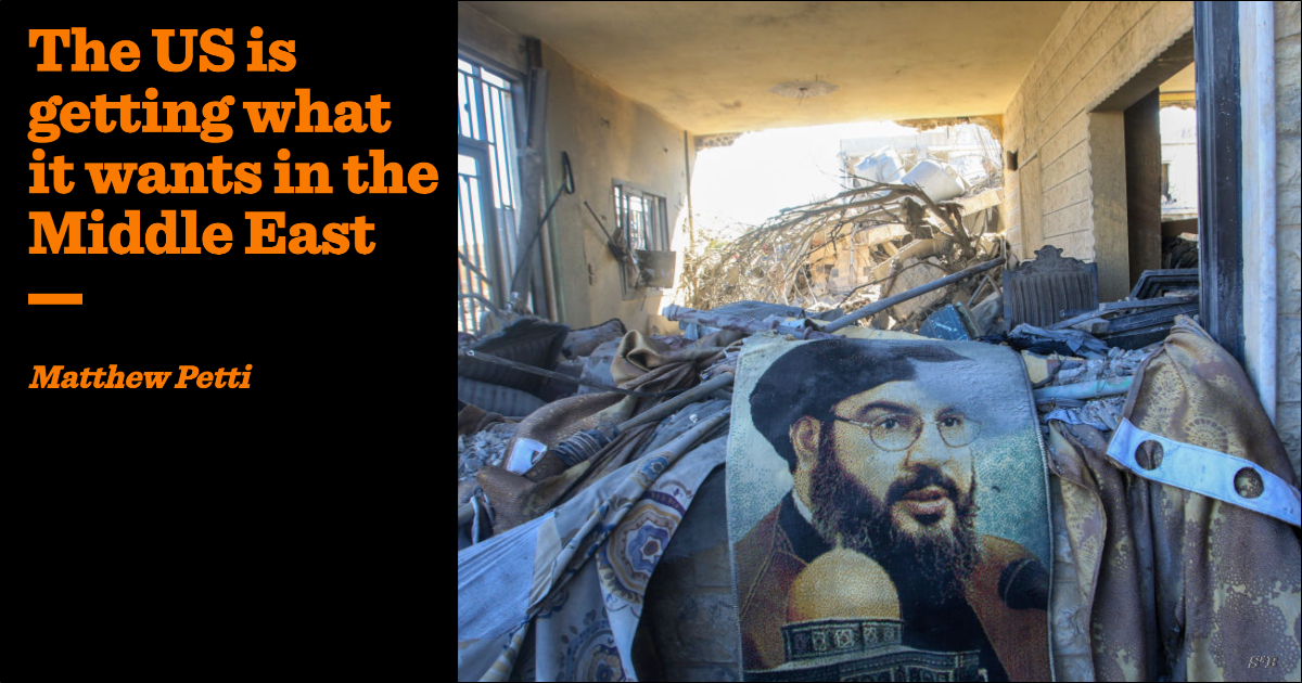 The US is getting what it wants in the Middle East Matthew Petti