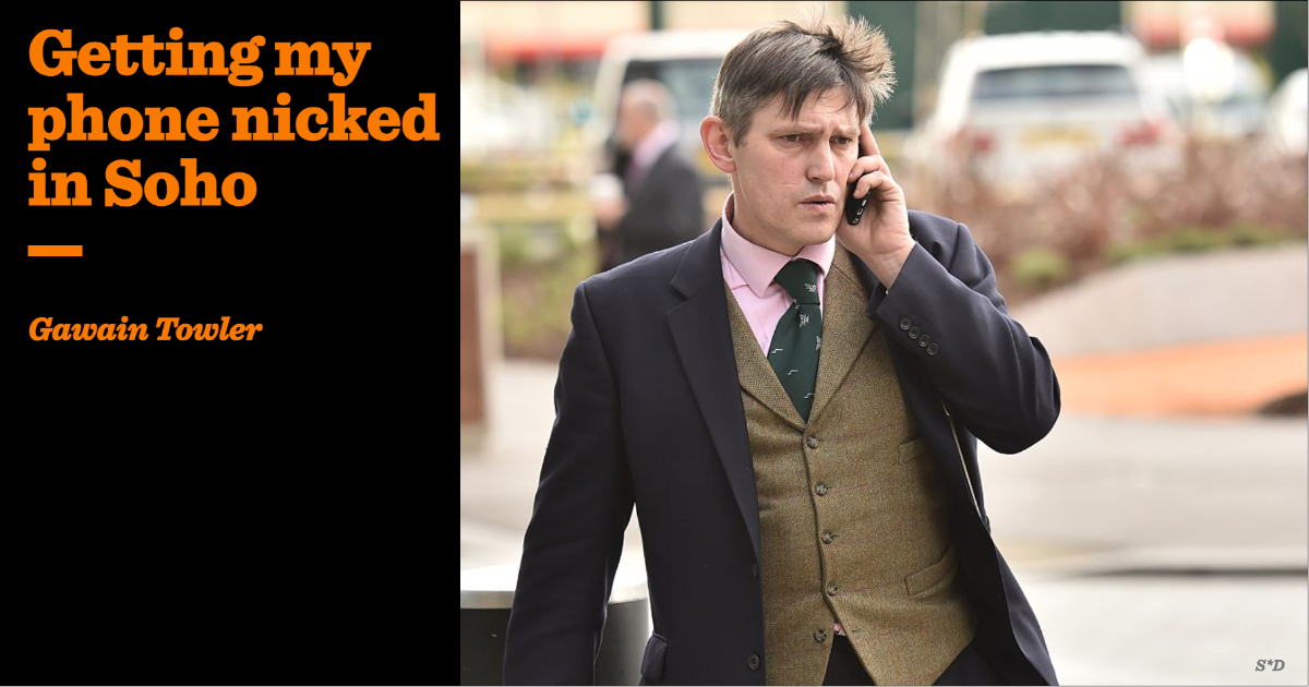 Nicked Getting my phone nicked in Soho | Gawain Towler | The Critic Magazine