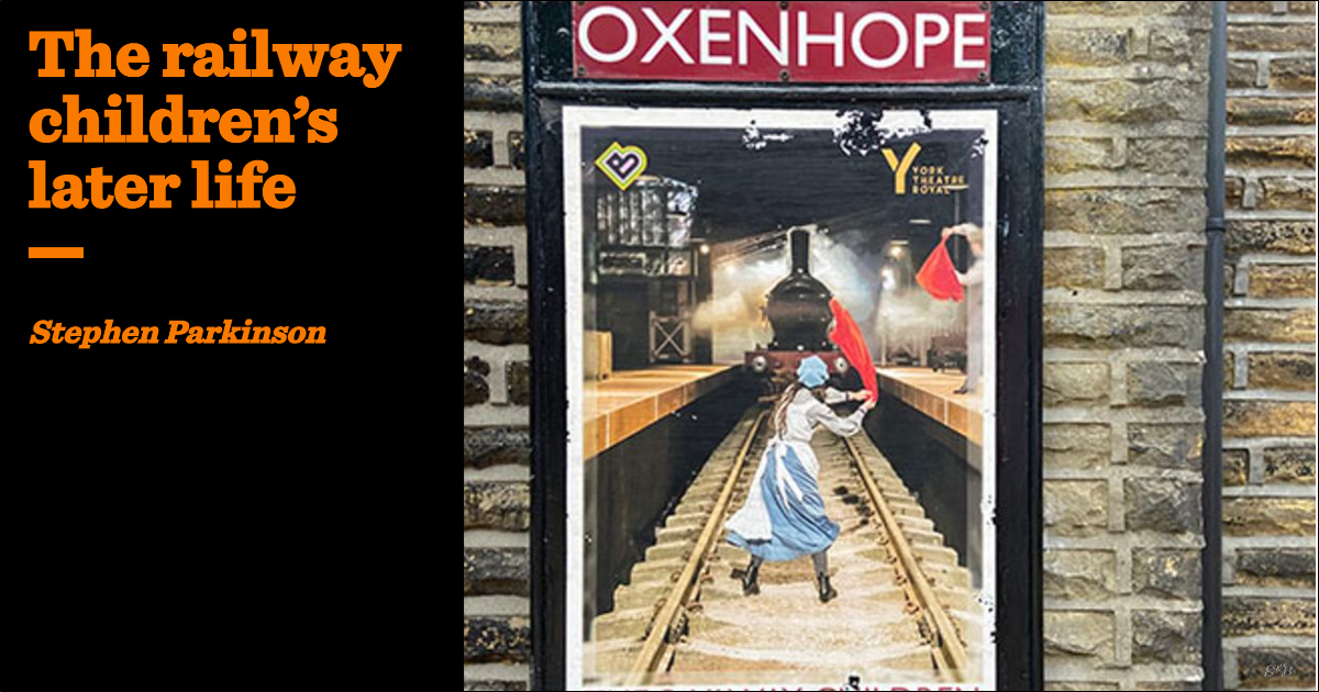 The railway children’s later life