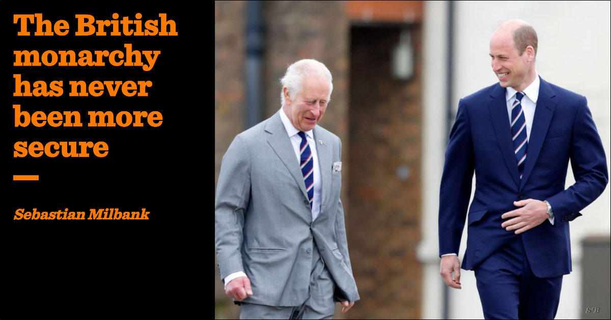 The British monarchy has never been more secure