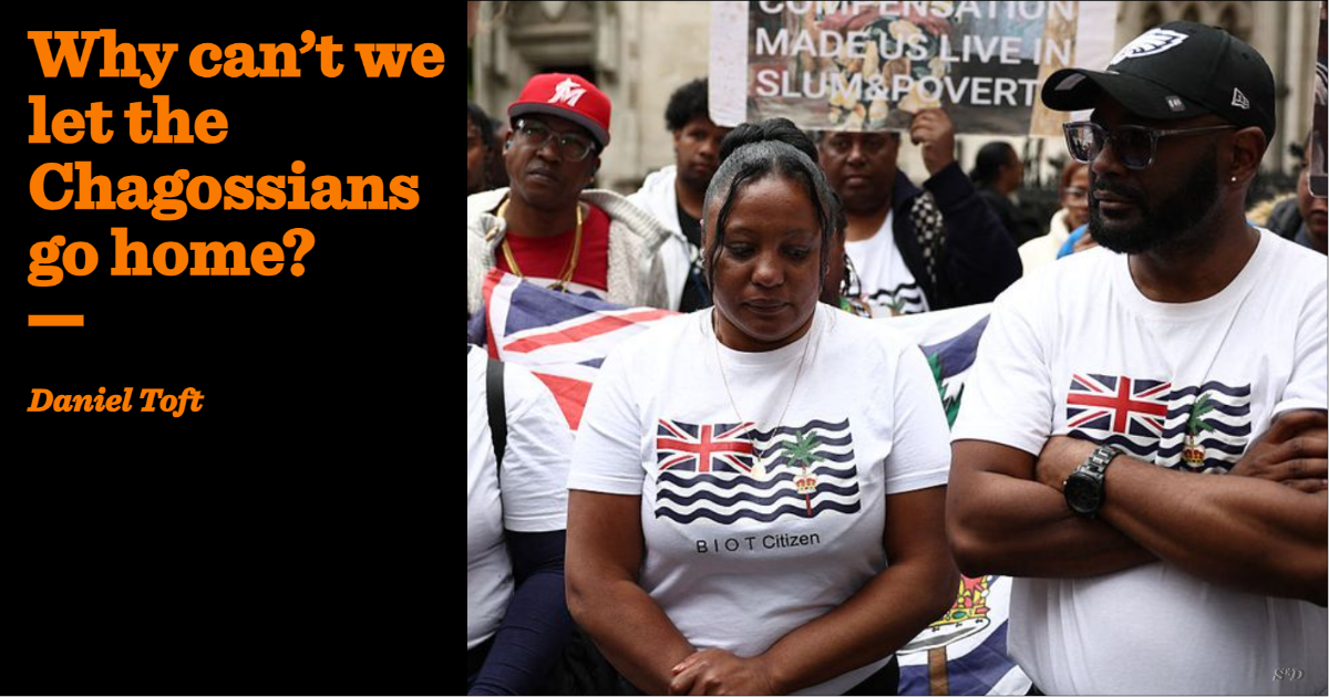 Why can’t we let the Chagossians go home?