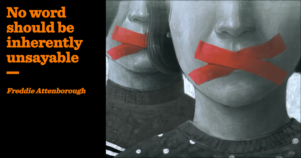 No word should be inherently unsayable