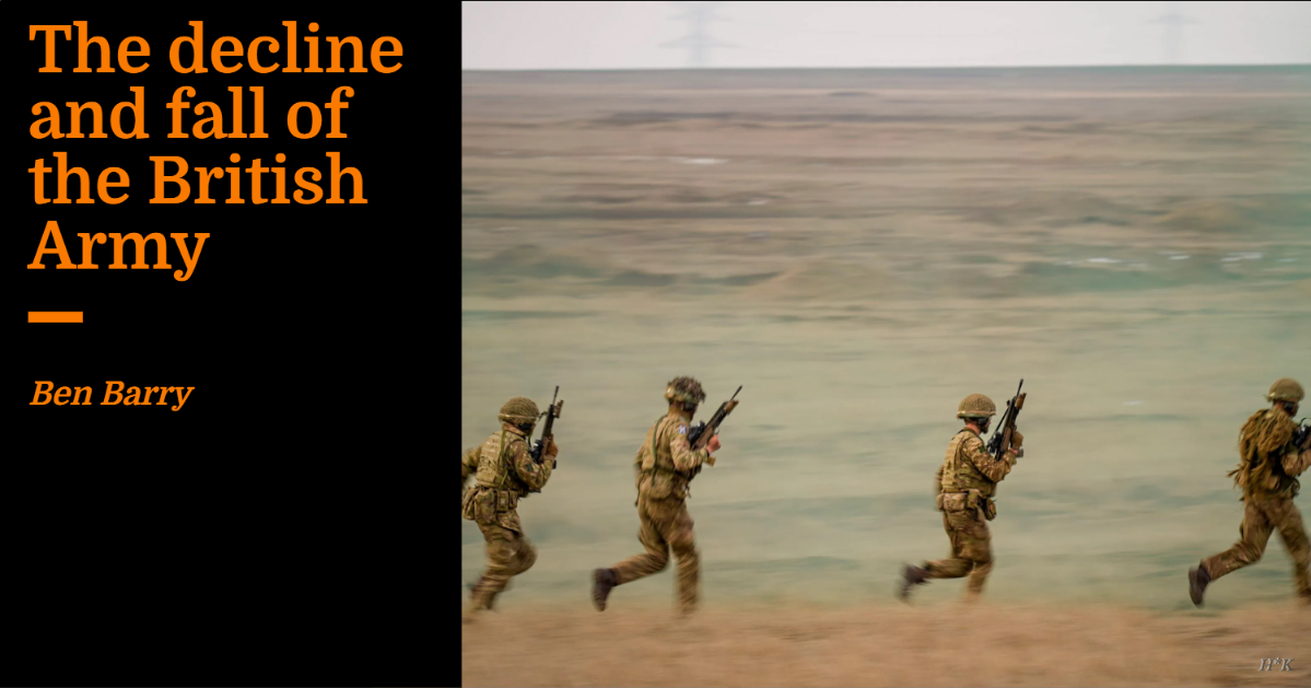 The decline and fall of the British Army