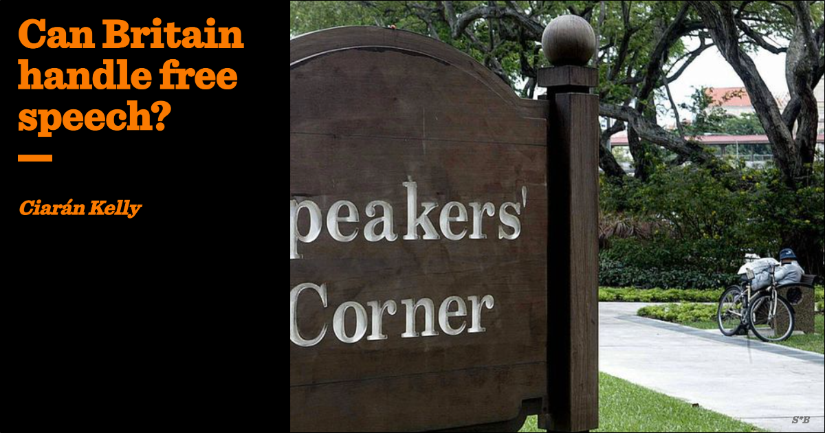 Can Britain handle free speech?