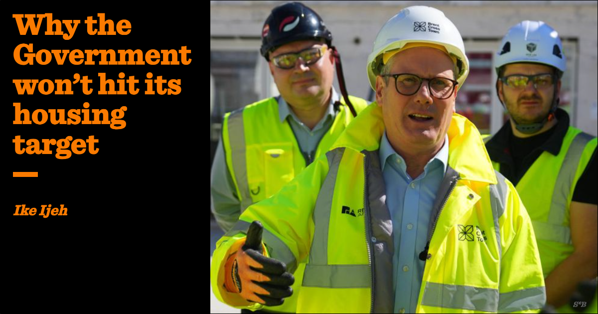 Why the Government won’t hit its housing target