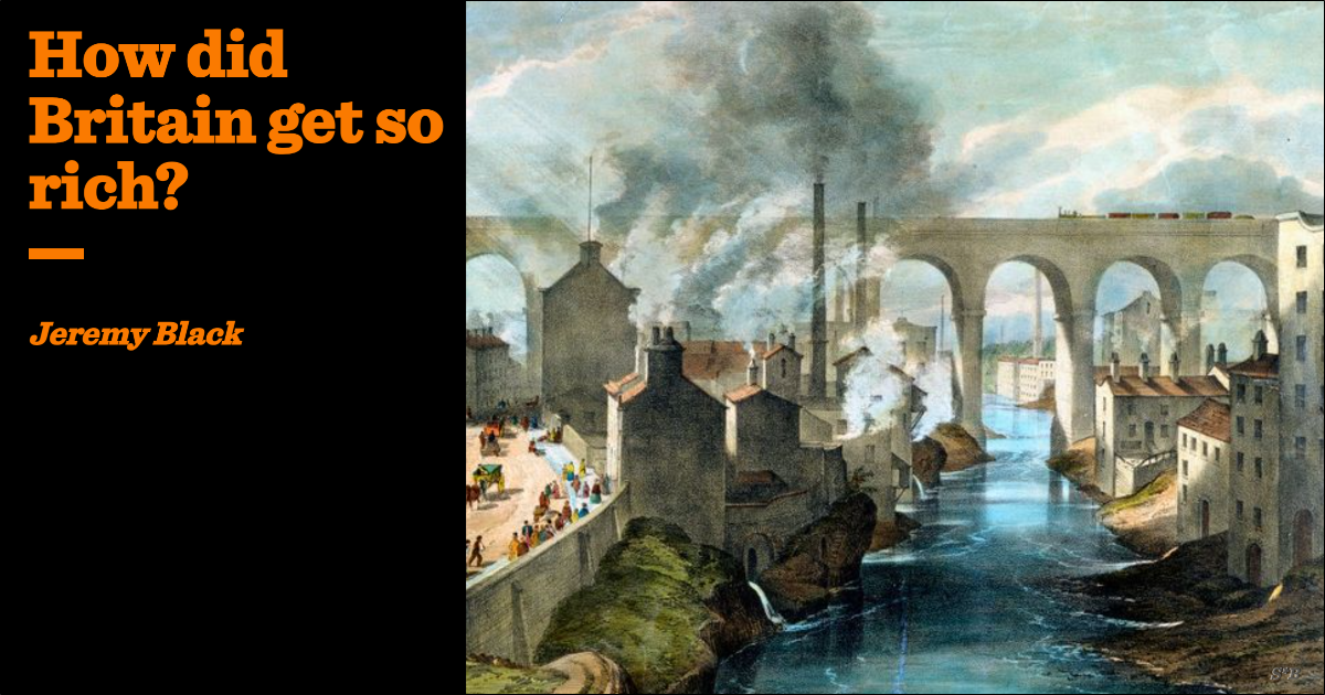 How did Britain get rich?