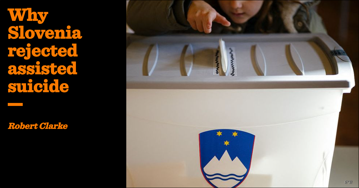 Why Slovenia rejected assisted suicide