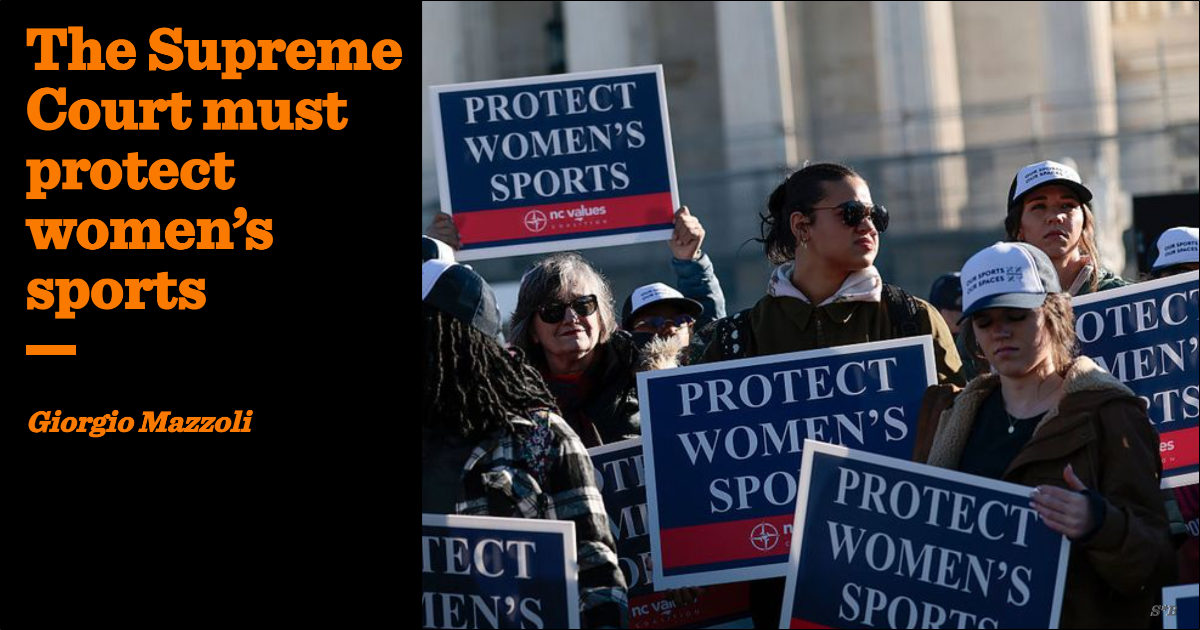 The Supreme Court must protect women’s sports