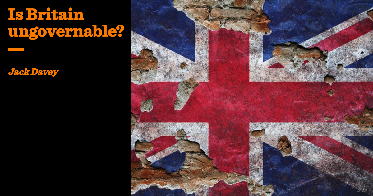 Is Britain ungovernable?