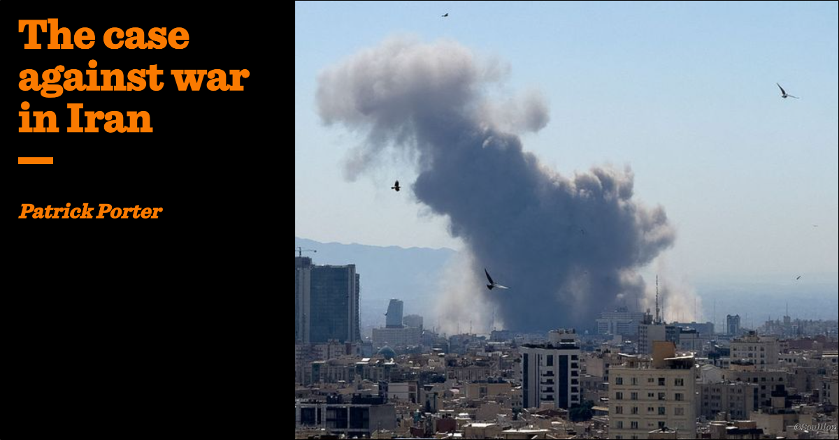 The case against war in Iran
