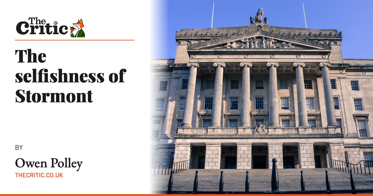 The selfishness of Stormont